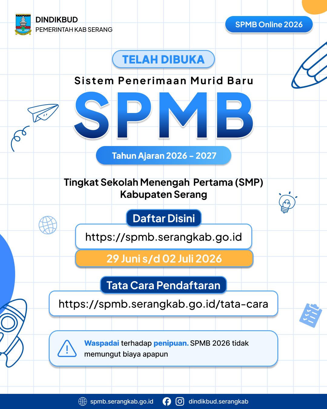 <p>Pendaftaran SPMB 2026 Tingkat Sekolah Menengah Pertama (SMP)&nbsp;Kabupaten Serang</p>